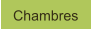 Chambres