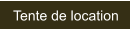 Tente de location